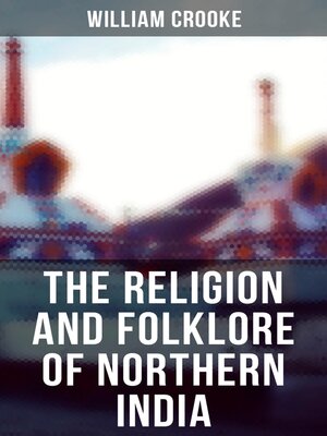 cover image of The Religion and Folklore of Northern India